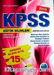 2010 KPSS Eğitim Bilimleri Öğretmen Adayları İçin (2009 KPSS Çıkmış Sorular)
