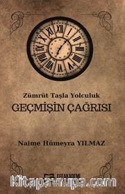 Zümrüt Taşla Yolculuk Geçmişin Çağrısı