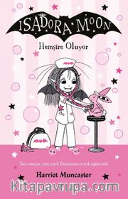 İsadora Moon 19 / Hemşire Oluyor
