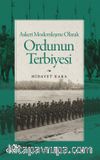 Askeri Modernleşme Olarak Ordunun Terbiyesi
