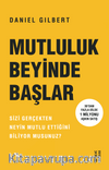 Mutluluk Beyinde Başlar