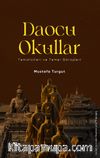 Daocu Okullar & Temsilcileri ve Temel Görüşleri