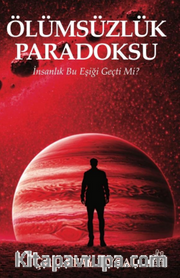 Ölümsüzlük Paradoksu
