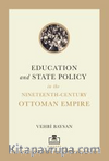 Education and State Policy in the Nineteenth-Century Ottoman Empire