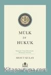 Mülk ve Hukuk: Osmanlı Vergi Düzeninde Meşruiyet Sorunu