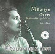 Müziğin Sırrı <br /> Dinleyenler İçin Notlar (Cd Ekli)