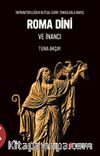 Roma Dini ve İnancı & İmparatorluğun Kutsal Sırrı: Tanrılarla Barış