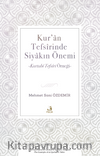 Kur'an Tefsîrinde Siyakın Önemi