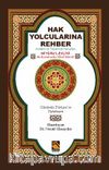 Hak Yolcularına Rehber & Kelam ve Tasavvuf Konuları