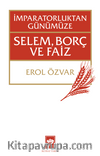 İmparatorluktan Günümüze & Selem, Borç ve Faiz