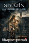 Siyajin & Mavi Kelebeğin Ağıdı