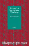 Kur'an'la İletişimin Yöntemi