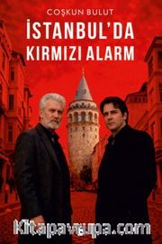İstanbul'da Kırmızı Alarm