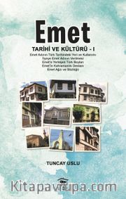 Emet <br /> Tarihi ve Kültürü 1