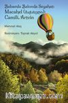 Babamla Balonda Seyahat: Macahel (მაჭახელი): Camili, Artvin