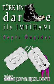 Türk'ün Darbe ile İmtihanı