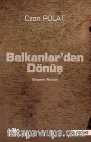 Balkanlar'dan Dönüş
