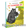 Ayı Olmayan Ayı