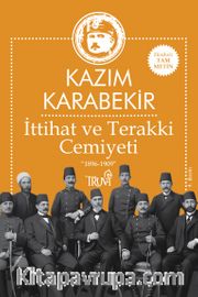 İttihat ve Terakki Cemiyeti 1896-1909