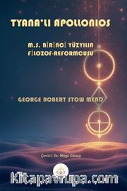 Tyana'lı Apollonıos <br /> M.S. Birinci Yüzyılın Filozof-Reformcusu