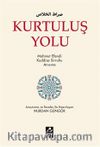 Kurtuluş Yolu & Mahmut Efendi Kuddise Sirruhu Anısına