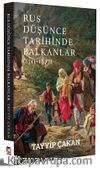 Rus Düşünce Tarihinde Balkanlar (1711-1877)