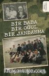 Bir Baba Bir Oğul Bir Jandarma