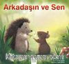 Arkadaşın ve Sen