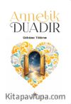 Annelik Duadır