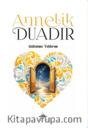 Annelik Duadır