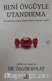 Beni Övgüyle Utandırma