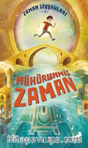 Zaman Seyyahları 1 / Mühürlenmiş Zaman