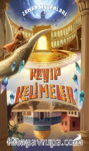 Zaman Seyyahları 3 / Kayıp Kelimeler