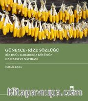 Güneyce - Rize Sözlüğü