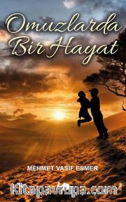 Omuzlarda Bir Hayat