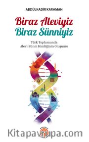 Biraz Aleviyiz Biraz Sünniyiz