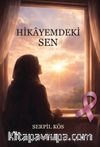 Hikayemdeki Sen