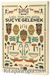 İlkel Toplumlarda Suç ve Gelenek