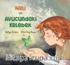 Neli ve Avucundaki Kelebek