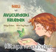Neli ve Avucundaki Kelebek