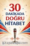 30 Dakikada Doğru Hitabet