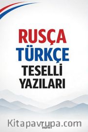 Rusça Türkçe Teselli Yazıları