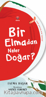 Bir Elmadan Neler Doğar?