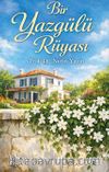 Bir Yaz Gülü Rüyası
