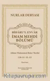 Biharu'l Envar İmam Mehdi Bölümü 51-52-53
