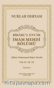 Biharu'l Envar İmam Mehdi Bölümü 51-52-53