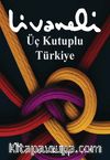 Üç Kutuplu Türkiye
