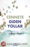 Cennete Giden Yollar