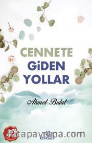 Cennete Giden Yollar