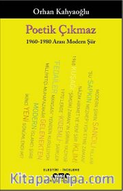 Poetik Çıkmaz: 1960-1980 Arası Modern Şiir